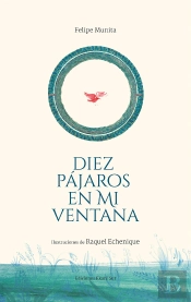 Diez Pájaros En Mi Ventana