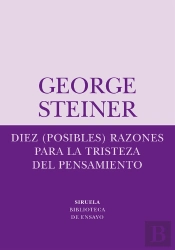 Diez (Posibles) Razones Para La Tristeza Del Pensamiento