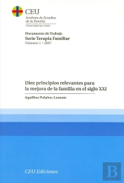 Diez Principios Relevantes Para La Mejora De La Familia En El Siglo Xxi