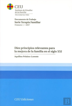 Bertrand.pt - Diez Principios Relevantes Para La Mejora De La Familia En El Siglo Xxi