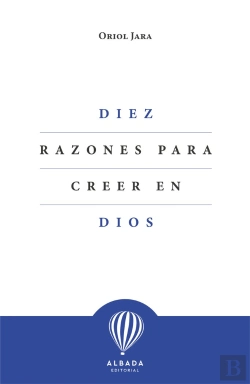 Bertrand.pt - Diez Razones Para Creer En Dios
