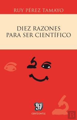 Bertrand.pt - Diez Razones Para Ser Científico