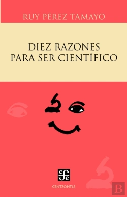 Bertrand.pt - Diez Razones Para Ser Científico