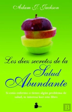 Bertrand.pt - Diez Secretos De La Salud Abundante