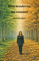 Diez Senderos, Un Camino.