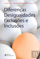 Diferenças, Desigualdades, Exclusões e Inclusões