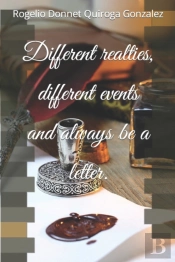 Diferent Realties, Different Events And Always Be A Letter.
