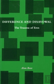 Difference And Disavowal