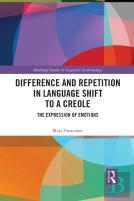Difference And Repetition In Language Shift To A Creole
