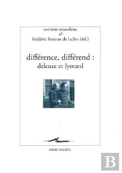 Différence, Différend : Deleuze Et Lyotard