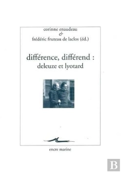 Bertrand.pt - Différence, Différend : Deleuze Et Lyotard