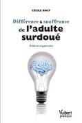 Différence et Souffrance de L'adulte Surdoué