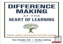 Difference Making At The Heart Of Learning