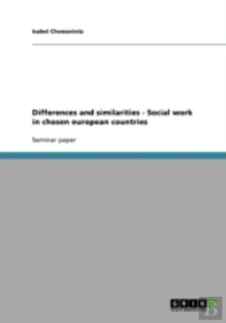 Bertrand.pt - Differences And Similarities - Social Work In Chosen European Countries