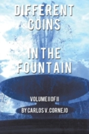 Different  Coins In The Fountain: Volume Ii Of Ii