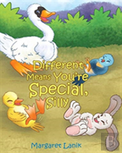 Different Means You'Re Special, Silly