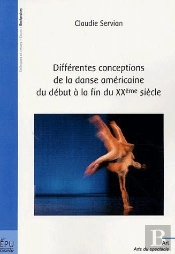 Differentes Conceptions De La Danse Americaine Du Debut A La Fin Du Xxeme Siecle