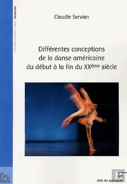 Bertrand.pt - Differentes Conceptions De La Danse Americaine Du Debut A La Fin Du Xxeme Siecle