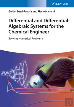 Bertrand.pt - Differential And Differential-Algebraic Systems For The Chemical Engineer