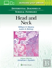 Differential Diagnoses In Surgical Pathology: Head And Neck