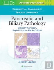 Differential Diagnoses In Surgical Pathology: Pancreatic And Biliary Pathology