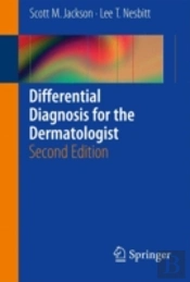 Differential Diagnosis For The Dermatologist