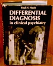 Differential Diagnosis In Clinical Psychiatry
