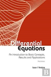 Differential Equations: An Introduction To Basic Concepts, Results And Applications (Third Edition)