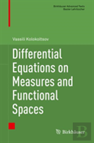 Differential Equations On Measures And Functional Spaces