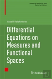 Differential Equations On Measures And Functional Spaces