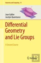 Differential Geometry And Lie Groups
