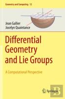 Differential Geometry And Lie Groups