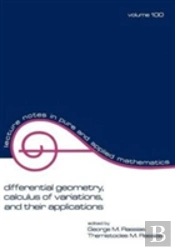Differential Geometry, Calculus Of Variations, And Their Applications
