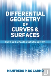 Differential Geometry Of Curves And Surfaces
