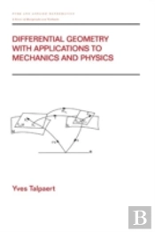 Differential Geometry With Applications To Mechanics And Physics