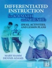 Differentiated Instruction For K-8 Math And Science