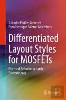 Differentiated Layout Styles For Mosfets