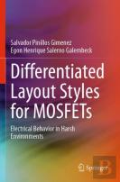 Differentiated Layout Styles For Mosfets