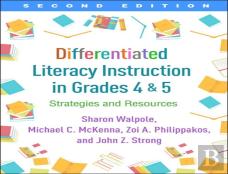Differentiated Literacy Instruction In Grades 4 And 5, Second Edition