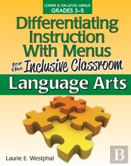 Differentiating Instruction With Menus For The Inclusive Classroom