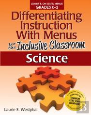Differentiating Instruction With Menus For The Inclusive Classroom