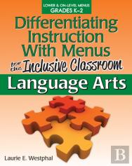 Differentiating Instruction With Menus For The Inclusive Classroom