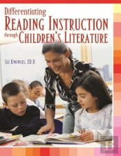 Differentiating Reading Instruction Through Children'S Literature