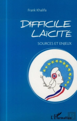 Bertrand.pt - Difficile Laïcité ; Sources Et Enjeux
