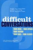 Difficult Conversations