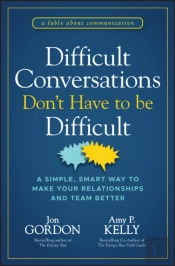 Difficult Conversations Don'T Have To Be Difficult
