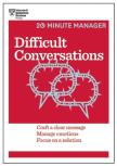 Difficult Conversations (Hbr 20-Minute Manager Series)