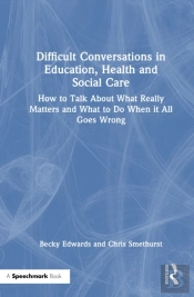 Difficult Conversations In Education, Health And Social Care