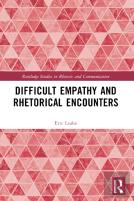 Difficult Empathy And Rhetorical Encounters