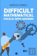 Difficult Mathematical Puzzles With Answers